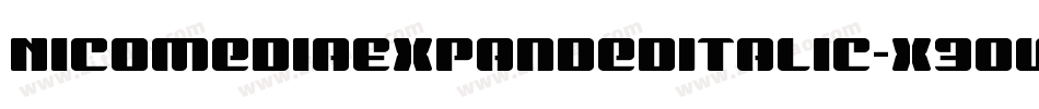 NicomediaExpandedItalic-x3ow0字体转换