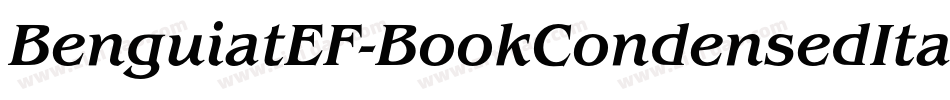 BenguiatEF-BookCondensedIta字体转换