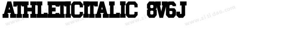 AthleticItalic-8V6J字体转换