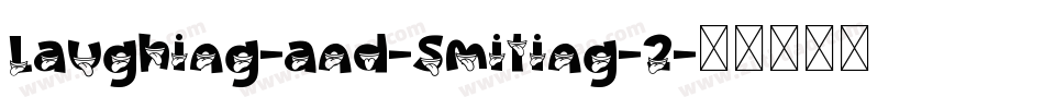 Laughing-and-Smiling-2字体转换