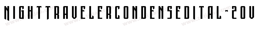 NightTravelerCondensedItal-2OveW字体转换