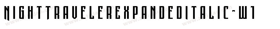 NightTravelerExpandedItalic-w1oM2字体转换
