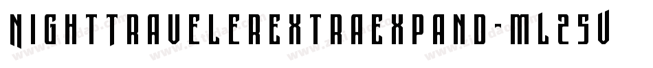 NightTravelerExtraExpand-mL25V字体转换 NightTravelerExtraExpand-mL25V字体转换