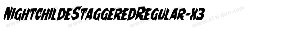 NightchildeStaggeredRegular-x38lm字体转换