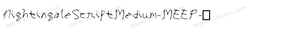 NightingaleScriptMedium-MEEP字体转换