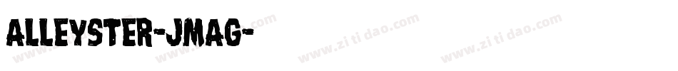 Alleyster-jMAG字体转换