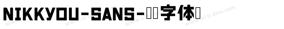Nikkyou-Sans字体转换