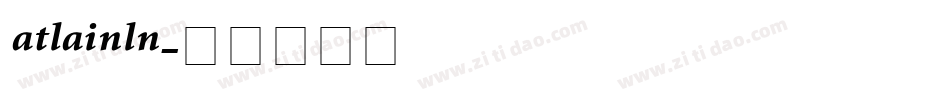 ATLAINLN字体转换