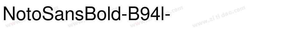 NotoSansBold-B94l字体转换
