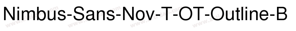 Nimbus-Sans-Nov-T-OT-Outline-Bold-2字体转换