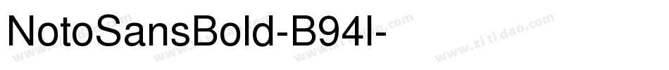 NotoSansBold-B94l字体转换