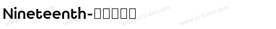 Nineteenth字体转换