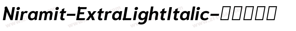 Niramit-ExtraLightItalic字体转换