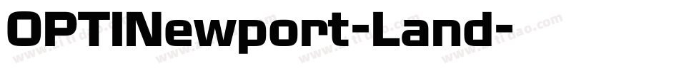 OPTINewport-Land字体转换