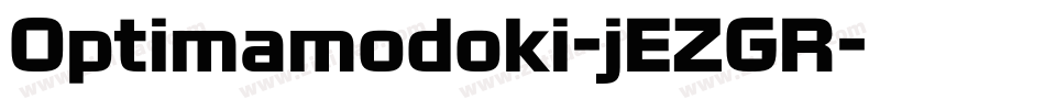 Optimamodoki-jEZGR字体转换