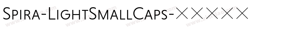 Spira-LightSmallCaps字体转换