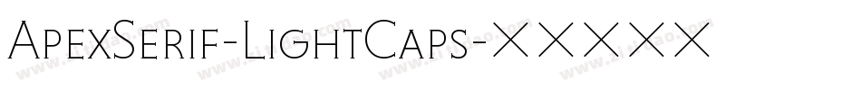 ApexSerif-LightCaps字体转换