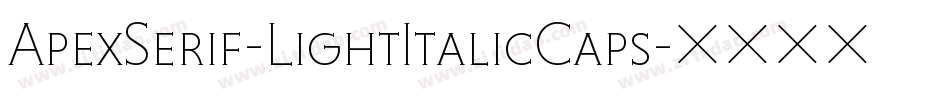 ApexSerif-LightItalicCaps字体转换