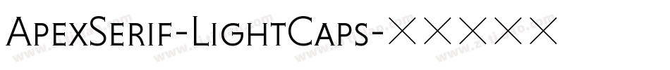 ApexSerif-LightCaps字体转换