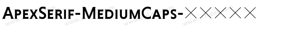 ApexSerif-MediumCaps字体转换