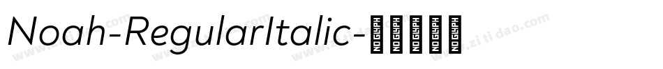 Noah-RegularItalic字体转换
