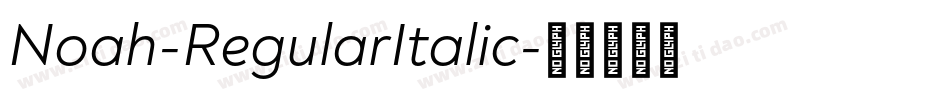 Noah-RegularItalic字体转换