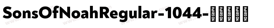 SonsOfNoahRegular-1044字体转换