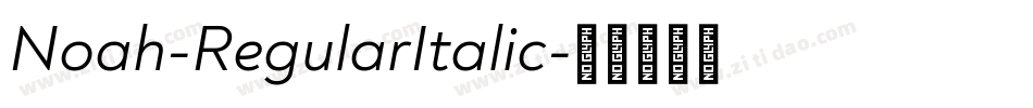 Noah-RegularItalic字体转换