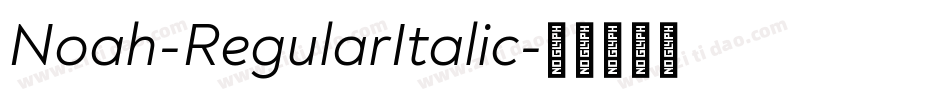 Noah-RegularItalic字体转换