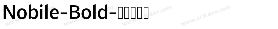 Nobile-Bold字体转换
