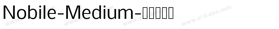 Nobile-Medium字体转换