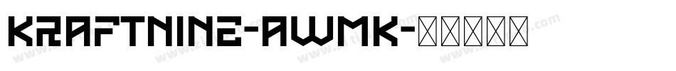 KraftNine-aWmK字体转换 KraftNine-aWmK字体转换