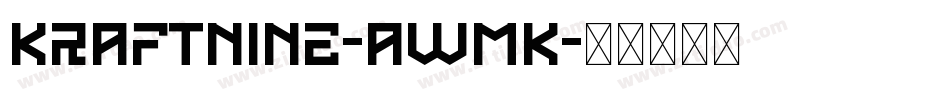 KraftNine-aWmK字体转换 KraftNine-aWmK字体转换