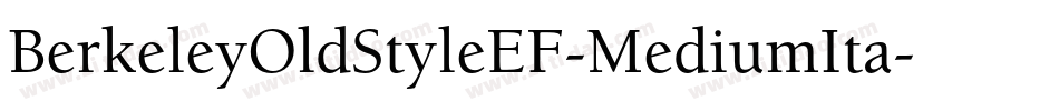 BerkeleyOldStyleEF-MediumIta字体转换