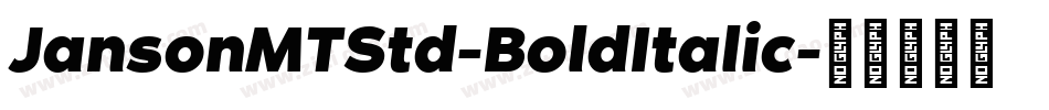 JansonMTStd-BoldItalic字体转换