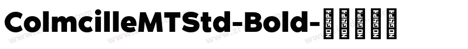 ColmcilleMTStd-Bold字体转换