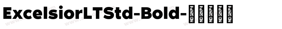 ExcelsiorLTStd-Bold字体转换