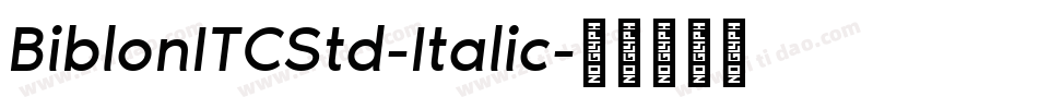 BiblonITCStd-Italic字体转换