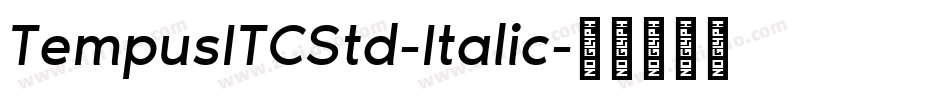 TempusITCStd-Italic字体转换