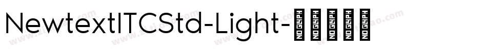 NewtextITCStd-Light字体转换