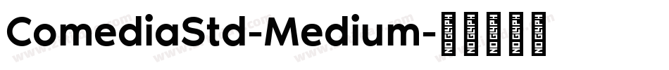 ComediaStd-Medium字体转换