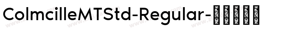 ColmcilleMTStd-Regular字体转换