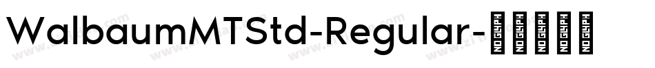 WalbaumMTStd-Regular字体转换