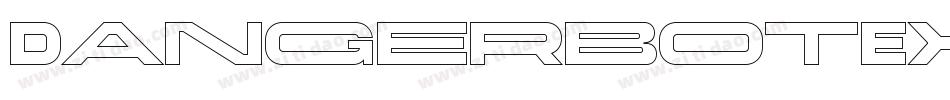 DangerbotExpandedOutlineExpandedOutline-avPE字体转换 DangerbotExpandedOutlineExpandedOutline-avPE字体转换