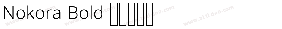 Nokora-Bold字体转换