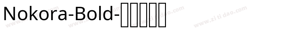 Nokora-Bold字体转换