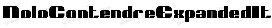 NoloContendreExpandedItalic-KL7W字体转换 NoloContendreExpandedItalic-KL7W字体转换