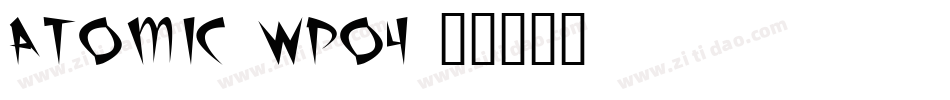 Atomic-WpO4字体转换