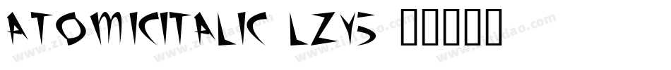 AtomicItalic-LzY5字体转换