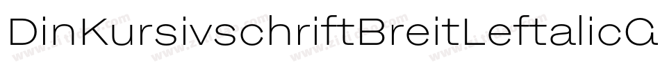 DinKursivschriftBreitLeftalicGhost-GM3Z字体转换